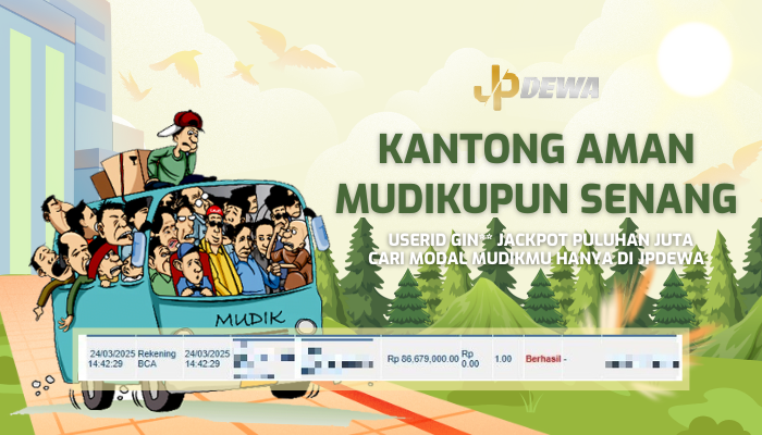Mudik Lebaran Jadi Senang Karena Jackpot di Jpdewa