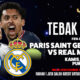 Tebak Skor: PSG vs Real Madrid dan Menangkan Total 1 Juta!