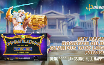 BET KECIL HASILNYA GILA! USERID DENO**** WIN 480 JUTA DI OLYMPUS 1000!